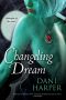 [Changeling 02] • Changeling Dream